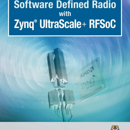 Software Defined Radio with Zynq Ultrascale RFSoC
