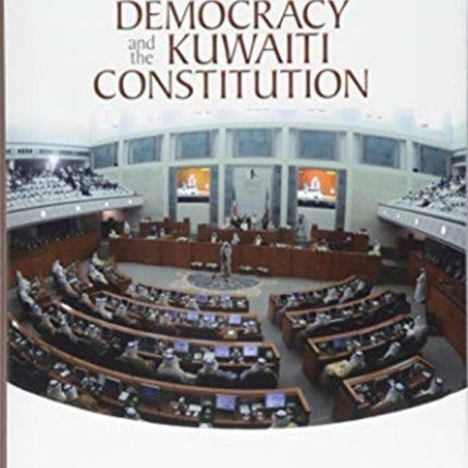 Shari'ah, Democracy and the Kuwaiti Constitution