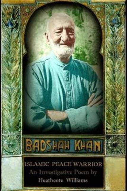 Badshah Khan Islamic Peace Warrior