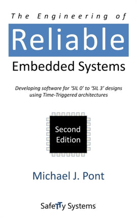 The Engineering of Reliable Embedded Systems