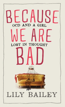 Because We Are Bad: OCD and a Girl Lost in Thought