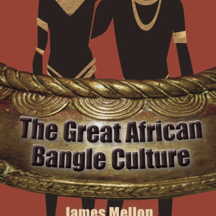 The Great African Bangle Culture