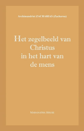 Het zegelbeeld van Christus in het hart van de mens