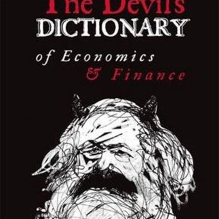 The Devil's Dictionary of Economics and Finance