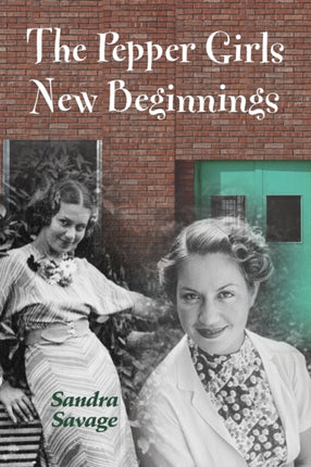 The Pepper Girls  New Beginnings