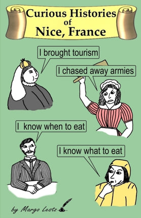 Curious Histories of Nice France 2