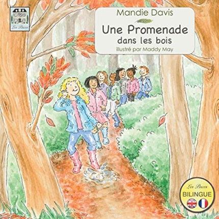 Une Promenade dans les bois A Woodland Walk