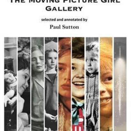 The Moving Picture Girl Gallery from the John Holmstrom Collection