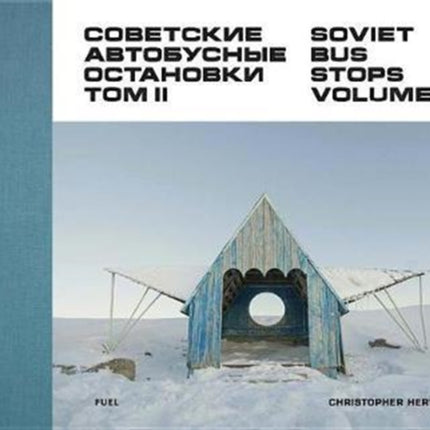 Soviet Bus Stops Volume II