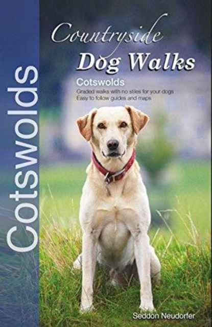 Countryside Dog Walks: Cotswolds