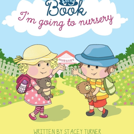 Im Going to Nursery 1 My Tiny Book