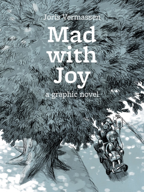 Mad With Joy