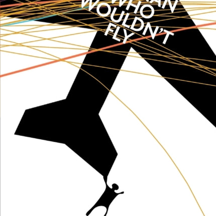 The man who wouldnt fly
