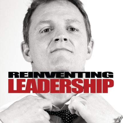 Reinventing Leadership