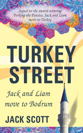 Turkey Street Jack and Liam move to Bodrum