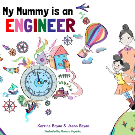 My Mummy is an Engineer