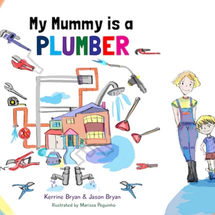 My Mummy is a Plumber