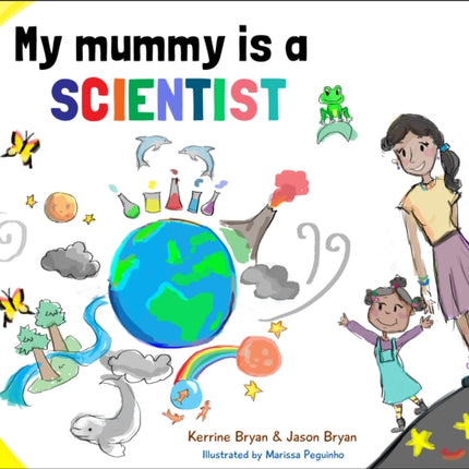 My Mummy is a Scientist