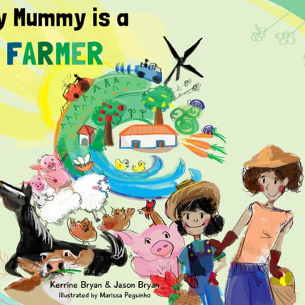 My Mummy is a Farmer