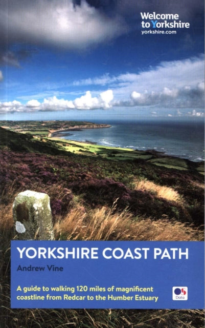 Yorkshire Coast Path: A guide to walking 120 miles of magnificent coastline from Redcar to the Humber