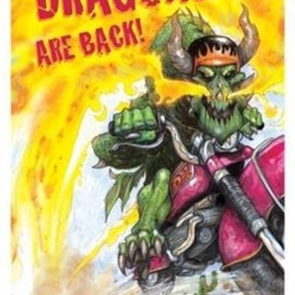 Dragons are Back