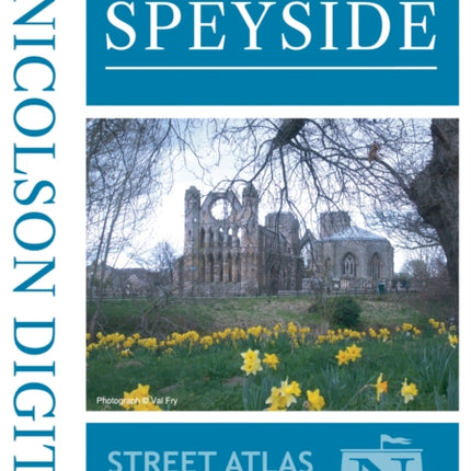 Nicolson Street Atlas Moray and Speyside