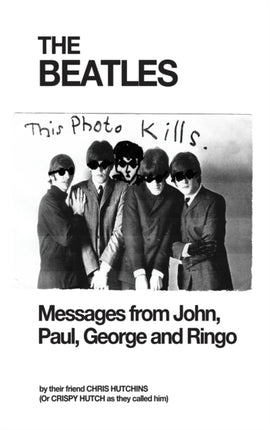 The Beatles Messages from John Paul George and Ringo