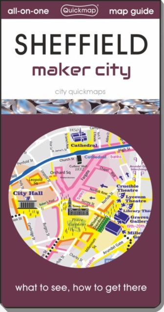 Sheffield - Maker City: map guide of What to see & How to get there: 2023