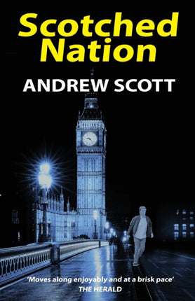 Scotched Nation 2 Willie Morton Scottish political thriller