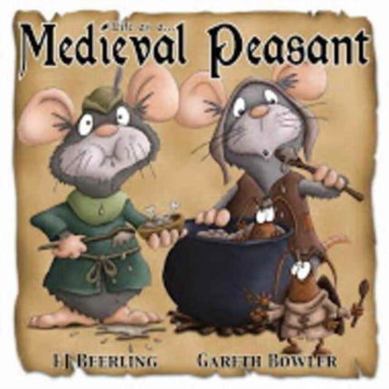 Life as a Medieval Peasant Mini History