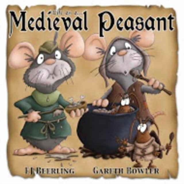 Life as a Medieval Peasant Mini History