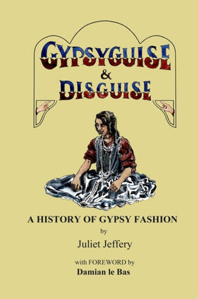 Gypsy Guise  Disguise