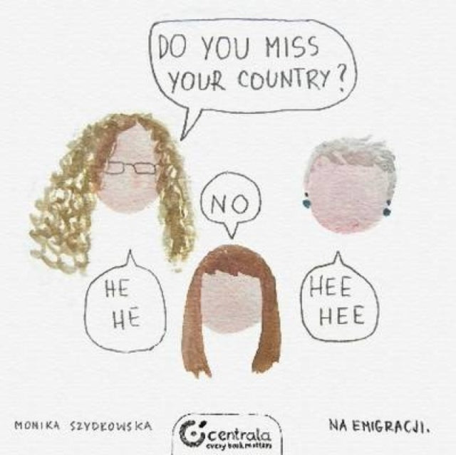 Do You Miss Your Country?