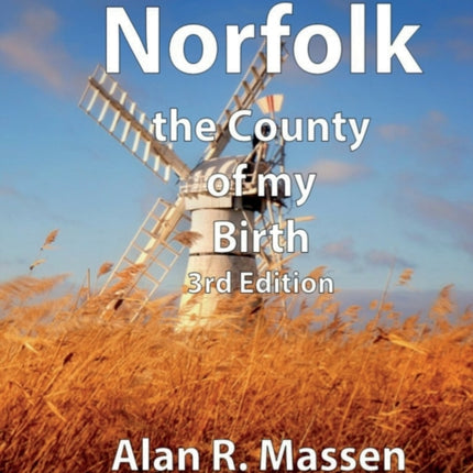 Norfolk the County of my Birth