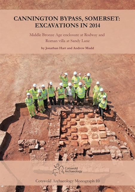Cannington Bypass Somerset Excavations in 2014