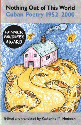 Nothing Out of this World Cuban Poetry 19522000