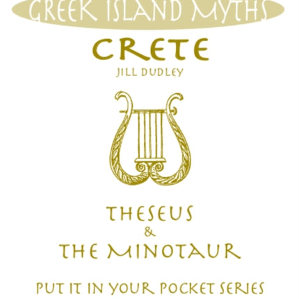 Crete Theseus and the Minotaur All You Need to