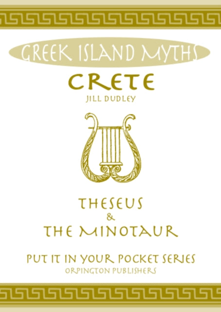 Crete Theseus and the Minotaur All You Need to