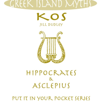 Greek Island Myths Kos  Hippocrates and Asclepius