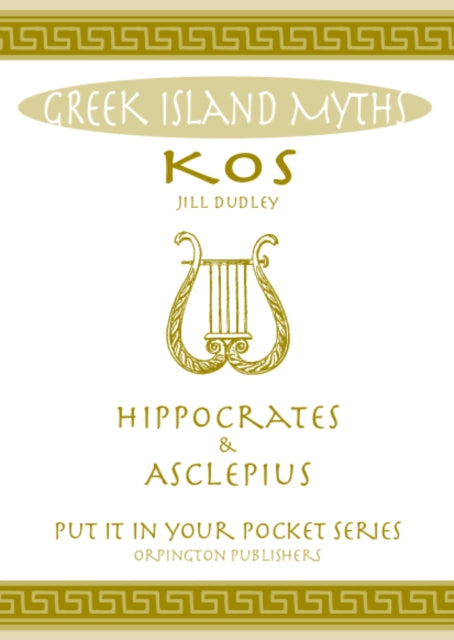 Greek Island Myths Kos  Hippocrates and Asclepius