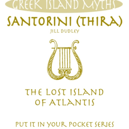 Santorini (Thira): The Lost Island of Atlantis