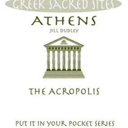 Athens The Acropolis All You Need to Know About