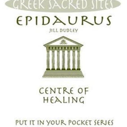 Epidaurus Centre of Healing All You Need to Know