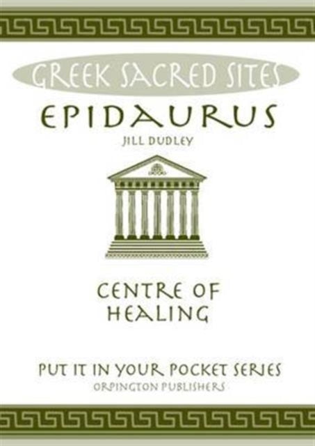 Epidaurus Centre of Healing All You Need to Know