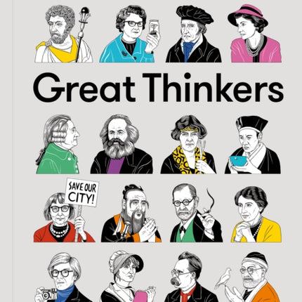 Great Thinkers: Simple Tools from 60 Great Thinkers to Improve Your Life Today