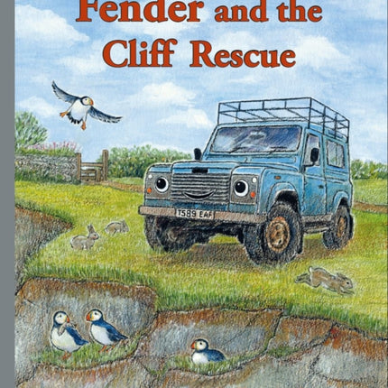 Fender and the Cliff Rescue: 6: 6th book in the Landy and Friends Series