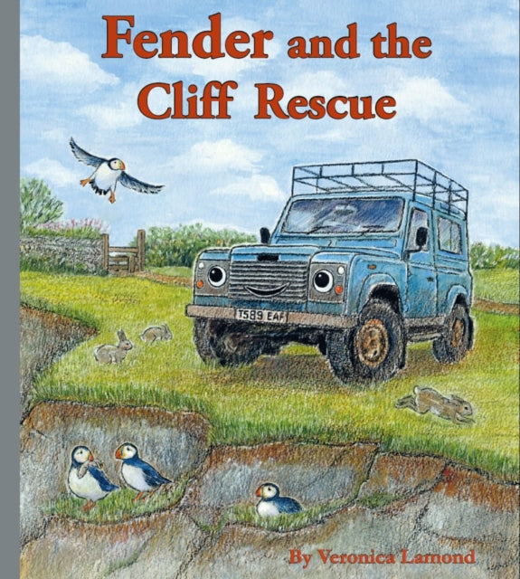 Fender and the Cliff Rescue: 6: 6th book in the Landy and Friends Series