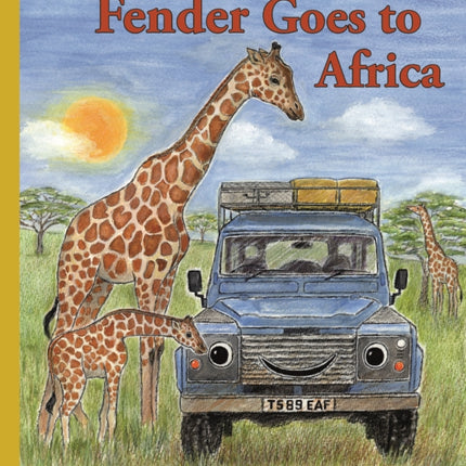 Fender Goes to Africa: 8: 8th book in the Landy and Friends Series