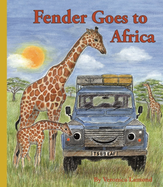 Fender Goes to Africa: 8: 8th book in the Landy and Friends Series