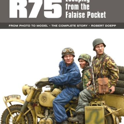 BMW R75: Escaping from the Falaise Pocket